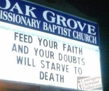 Feeding and Starving Church Sign Oak Grove Missionary Baptist Church