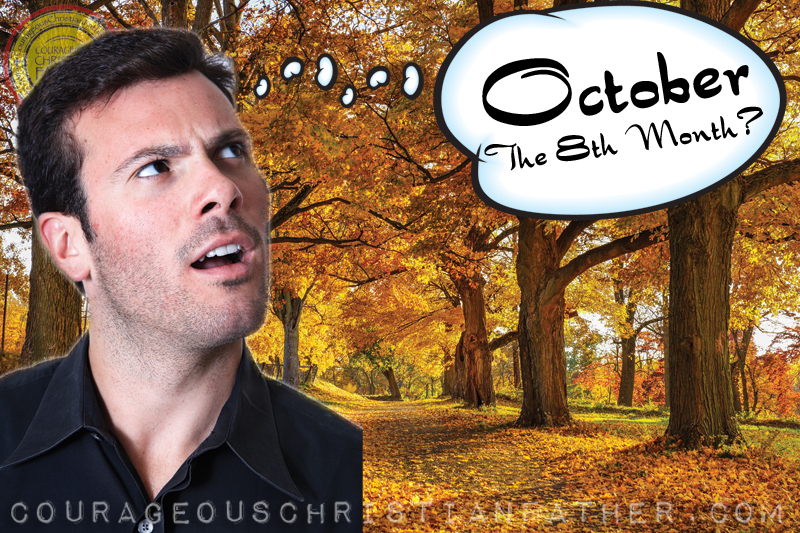 October the 8th Month?